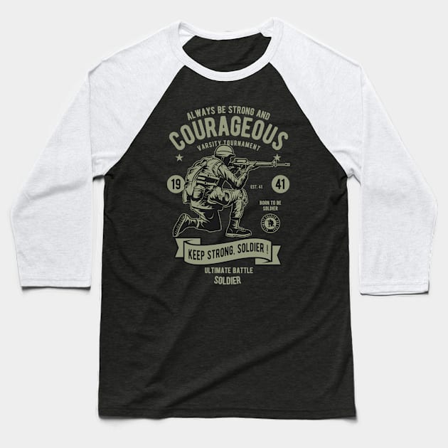 courageous soldier Baseball T-Shirt by Tshirt lover 1